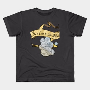 Toss a Coin to Your Witcher - scroll text Kids T-Shirt